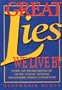 Great Lies We Live By