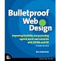 Bulletproof Web Design: Improving flexibility and &hellip by Dan Cederholm