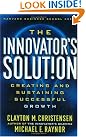 The Innovator's Solution...