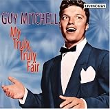 Guy Mitchell - My Truly, Truly Fair
