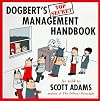 Dogbert's Top Secret Management Handbook
