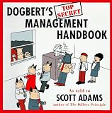 Dogbert's Top Secret Management Handbook