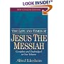 The Life and Times of Jesus the Messiah: New Updated Edition