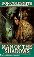 Man Of The Shadows (Spanish Bit #5)