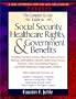 The Complete and Easy Guide to Social Security, Healthcare Rights, and Government Benefits (Complete and Easy Guide to Social Security and Medicare)