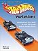 The Ultimate Guide to Hot Wheels Variations: Identification and Price Guide to More Than 2,000 Collector Number Packs!