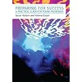 Preparing for Success: A Practical Guide for Young Musicians (Issues in Practice)