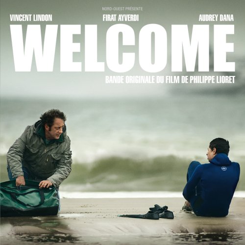 Nicola Piovani - Welcome (Un Film De Philippe Lioret) - Zortam Music