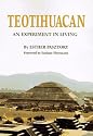 Teotihuacan: An Experiment in Living