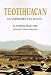 Book Teotihuacan: An Experiment in Living