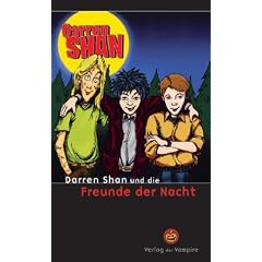 Darren Shan und die Freunde der Nacht.