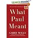 What Paul Meant
