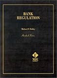 Bank Regulation With 2000 Pocket Part (Hornbook Series)