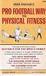 Pro Football Way To Physical Fitness