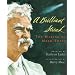 A Brilliant Streak: The Making of Mark Twain