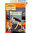 Witches Don't Do Backflips (The Adventures of the Bailey School Kids, #10)