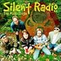 Silent Radio: The Maxi-Single