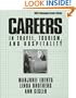 Careers in Travel, Tourism, and Hospitality