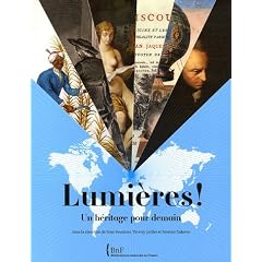 Lumi�res ! : Un h�ritage pour demain