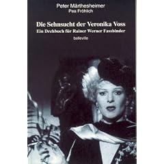 Die Sehnsucht der Veronika Voss