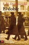 El doble/The double (Coleccion Clasicos De La Literatura Rusa Carrascalejo De La Jara) (Spanish Edition)