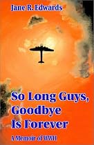 So Long Guys, Goodbye is Forever
