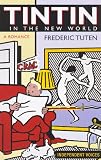 Tintin in the New World: A Romance