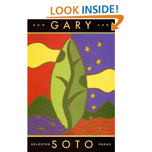 Gary Soto: New and Selected Poems