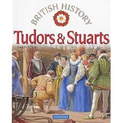 Tudors and Stuarts: 1485-1714 (British History)