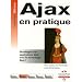 Programmer avec Ajax et pour le Web 2.0
