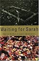 Waiting for Sarah
