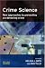 Books : Crime Science: New Approaches to Preventing and Detecting Crime (Crime Science)