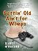 Books : Gettin' Old Ain't For Wimps