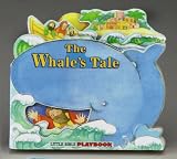  : The Whale's Tale : Little Bible Playbooks