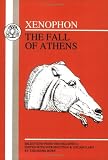 The fall of Athens: Selections from the Hellenica of Xenophon, Books 1 and 2