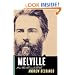 Melville: His World and Work