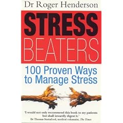 Stress Beaters: 100 Proven Ways to Manage Stress