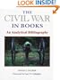The Civil War in Books: AN ANALYTICAL BIBLIOGRAPHY