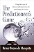 Books : by Bruce Bueno De Mesquita The Predictioneer's Game: Using the Logic of Brazen Self-Interest to See and Shape the Future(text only) [Hardcover]2009