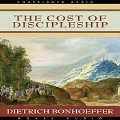 The Cost of Discipleship | [Dietrich Bonhoeffer]