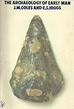 The archaeology of early man