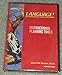 Language! The Comprehensive Literacy Curriculum Instructional Planning Tools Book A