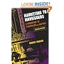 Marketing to Moviegoers: A Handbook of Strategies and Tactics, Second Edition