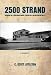 2500 Strand - Growing up in Hermosa Beach, California, during World War II, A Memoir by C. Scott Littleton