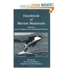 Handbook of Marine Mammals, Volume 6: The Second Book of Dolphins and the Porpoises by Sam H. Ridgway and Richard Harrison