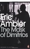 The Mask of Dimitrios (Penguin Modern Classics)