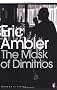 The Mask of Dimitrios (Penguin Modern Classics)