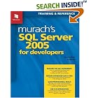 Click here to buy Murach's SQL Server 2005 for Developers by  Bryan Syverson and Joel Murach.