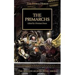 The Primarchs (Horus Heresy)