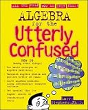 Algebra for the Utterly Confused
